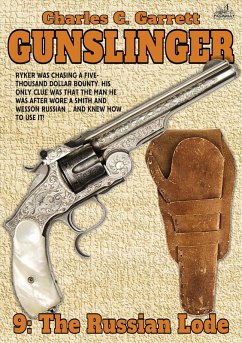 Cover Gunslinger 09: The Russian Lode (eBook, ePUB)