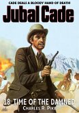 Time of the Damned (A Jubal Cade Western #18) (eBook, ePUB)