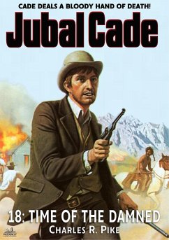 Cover Time of the Damned (A Jubal Cade Western #18) (eBook, ePUB)