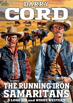 Cover Long Jim and Windy #3: The Running Iron Samaritans (eBook, ePUB)