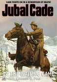 The Waiting Game (A Jubal Cade Western #19) (eBook, ePUB)