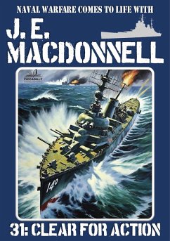 Clear for Action (A World War 2 Naval Adventure) (eBook, ePUB) - Macdonnell, J. E.