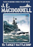 Target Battleship (WWII Naval Adventure) (eBook, ePUB) Target Battleship (WWII Naval Adventure) (eBook, ePUB)