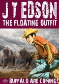 The Floating Outfit 42: Buffalo Are Coming! (eBook, ePUB)