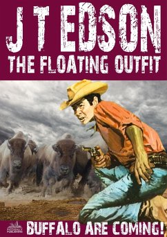 Cover The Floating Outfit 42: Buffalo Are Coming! (eBook, ePUB)