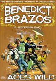 Benedict and Brazos 01: Aces Wild (eBook, ePUB)
