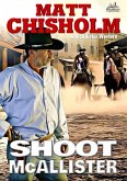 Shoot McAllister (A Rem McAllister Western) (eBook, ePUB)