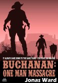 Buchanan 20: One Man Massacre (eBook, ePUB)