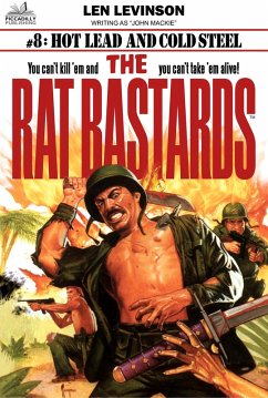 Cover The Rat Bastards #8: Hot Lead and Cold Steel (eBook, ePUB)