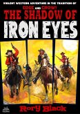 The Shadow of Iron Eyes (eBook, ePUB)