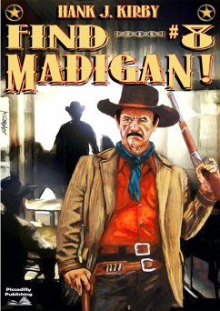 Madigan 8: Find Madigan! (eBook, ePUB) - Kirby, Hank J.