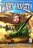 Angel 09: Warn Angel! (Frank Angel Western, #9) (eBook, ePUB)