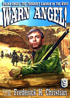 Cover Angel 09: Warn Angel! (Frank Angel Western, #9) (eBook, ePUB)