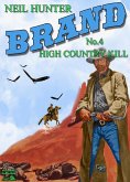 Brand 4: High Country Kill (A Jason Brand Western, #4) (eBook, ePUB)