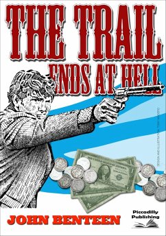 Cover The Trail Ends at Hell (eBook, ePUB)