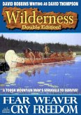 Wilderness Double Edition 29: Fear Weaver / Cry Freedom (eBook, ePUB)