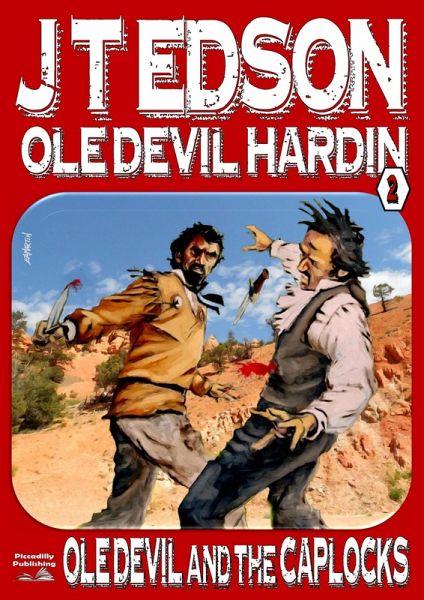 Ole Devil Hardin 2: Ole Devil and the Caplocks (eBook, ePUB)