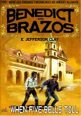 Benedict and Brazos 31: When Five Bells Toll (eBook, ePUB)