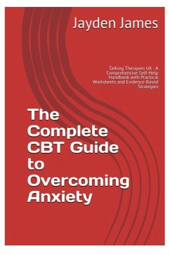 Cover The Complete CBT Guide to Overcoming Anxiety