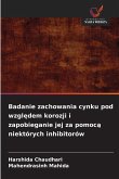 Badanie zachowania cynku pod wzgl¿dem korozji i zapobieganie jej za pomoc¿ niektórych inhibitorów