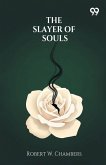 The Slayer Of Souls
