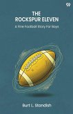 The Rockspur Eleven A Fine Football Story For Boys
