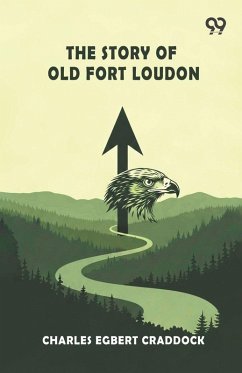 Cover The Story Of Old Fort Loudon