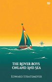 The Rover Boys On land And Sea