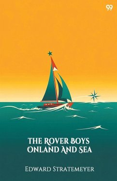 Cover The Rover Boys On land And Sea