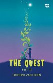 The Quest Part III