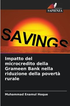 Impatto del microcredito della Grameen Bank nella riduzione della povertà rurale - Enamul Hoque, Muhammad