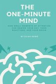 The One-Minute Mind The One-Minute Mind