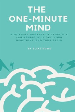 The One-Minute Mind - Rowe, Elias