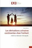 Les dérivations urinaires continentes chez l'enfant