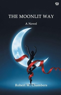 Cover The Moonlit Way A Novel
