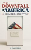 The Downfall of America