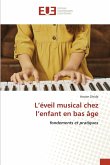 L'éveil musical chez l'enfant en bas âge