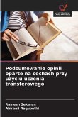 Podsumowanie opinii oparte na cechach przy u¿yciu uczenia transferowego Podsumowanie opinii oparte na cechach przy u¿yciu uczenia transferowego