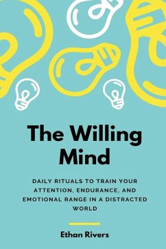 The Willing Mind - Rivers, Ethan The Willing Mind - Rivers, Ethan