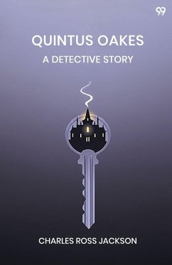 Cover Quintus Oakes A Detective Story
