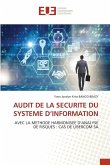 AUDIT DE LA SECURITE DU SYSTEME D'INFORMATION AUDIT DE LA SECURITE DU SYSTEME D'INFORMATION