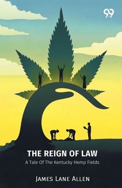 Cover The Reign Of Law A Tale Of The Kentucky Hemp Fields