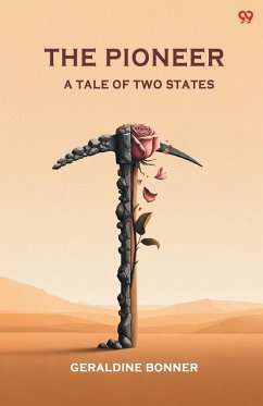 Cover The Pioneer A Tale Of Two States