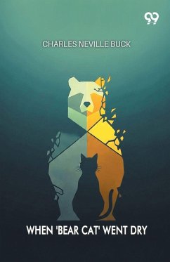 Cover When 'Bear Cat' Went Dry