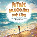 Future Billionaires For Kids