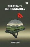The Straits Impregnable