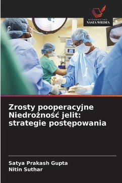 Cover Zrosty pooperacyjne Niedro¿no¿¿ jelit: strategie post¿powania