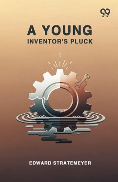 Cover A Young Inventor's Pluck