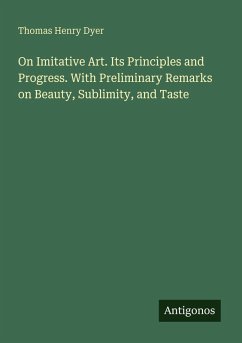 Cover On Imitative Art. Its Principles and Progress. With Preliminary Remarks on Beauty, Sublimity, and Taste