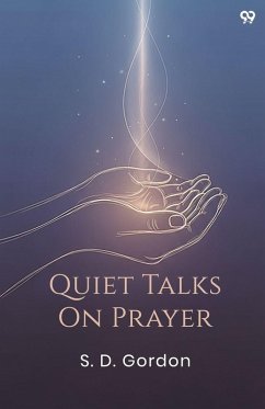 Cover Quiet Talks On Prayer